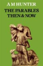The Parables Then & Now - Preview