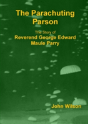 The Parachuting Parson - Preview