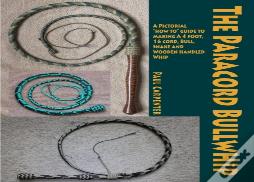 The Paracord Bullwhip