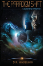 The Paradigm Shift: A Journey Beyond Perception - Preview