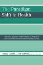 The Paradigm Shift In Health - Preview