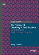 The Paradox Of Creativity In Art Education