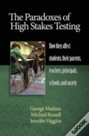 Capa do artigo The Paradoxes Of High Stakes Testing