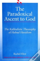 The Paradoxical Ascent To God