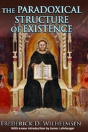 The Paradoxical Structure Of Existence - Preview