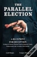 The Parallel Election