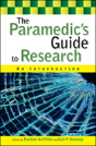 The Paramedic'S Guide To Research: An Introduction - Preview