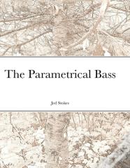 The Parametrical Bass