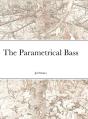 The Parametrical Bass - Preview