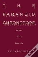 The Paranoid Chronotope