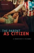 The Parent As Citizen