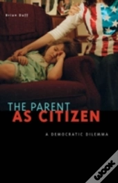 The Parent As Citizen