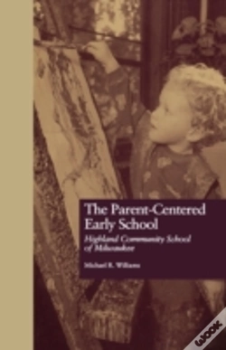 Capa do artigo The Parent-Centered Early School