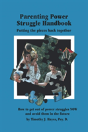 The Parenting Power Struggle Handbook - Preview
