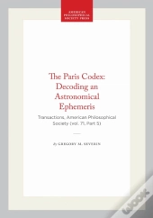 The Paris Codex: Decoding An Astronomical Ephemeris