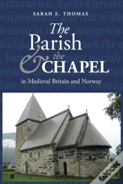 Capa do artigo The Parish And The Chapel In Medieval Britain And Norway