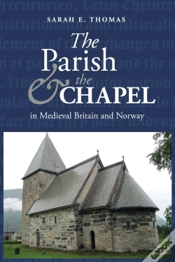 Capa do artigo The Parish And The Chapel In Medieval Britain And Norway