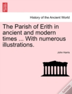 Capa do artigo The Parish Of Erith In Ancient And Moder