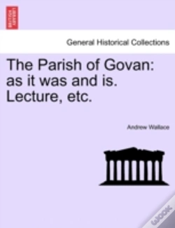 Capa do artigo The Parish Of Govan: As It Was And Is. Lecture, Etc.