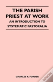 Capa do artigo The Parish Priest At Work - An Introduction To Systematic Pastoralia