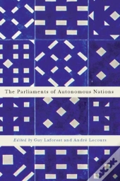 The Parliaments Of Autonomous Nations