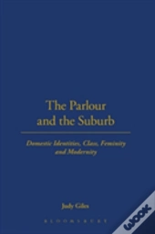 The Parlour And The Suburb