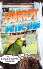 The Parrot Detective - Preview