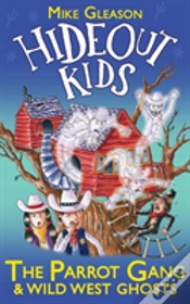 Capa do artigo The Parrot Gang & Wild West Ghosts