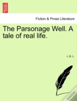 Capa do artigo The Parsonage Well. A Tale Of Real Life.