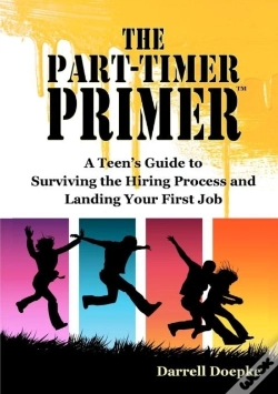 Capa do artigo The Part-Timer Primer: A Teen'S Guide To