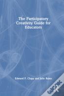 The Participatory Creativity Guide For Educators