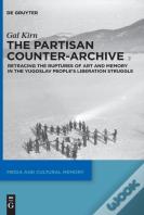 The Partisan Counter-Archive