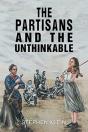 The Partisans And The Unthinkable - Preview