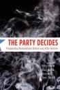 The Party Decides Â€“ Presidential Nominations Before And After Reform - Preview