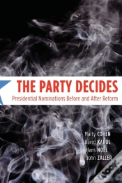 Capa do artigo The Party Decides Â€“ Presidential Nominations Before And After Reform