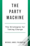 The Party Machine