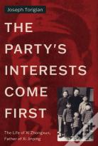 The Party'S Interests Come First
