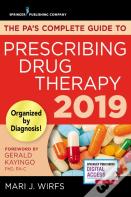 The Pa'S Complete Guide To Prescribing Drug Therapy 2019