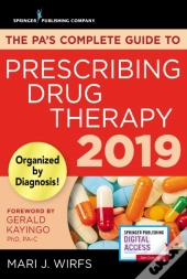 The Pa'S Complete Guide To Prescribing Drug Therapy 2019