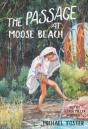 The Passage At Moose Beach - Preview