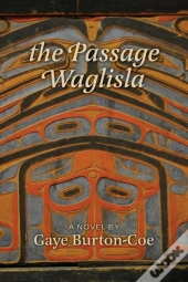 The Passage Waglisla
