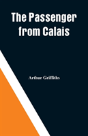 The Passenger From Calais - Preview