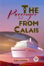 The Passenger From Calais - Preview