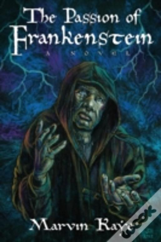 The Passion Of Frankenstein