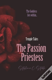 The Passion Priestess, Temple Tales