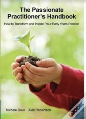 The Passionate Practitioner'S Handbook