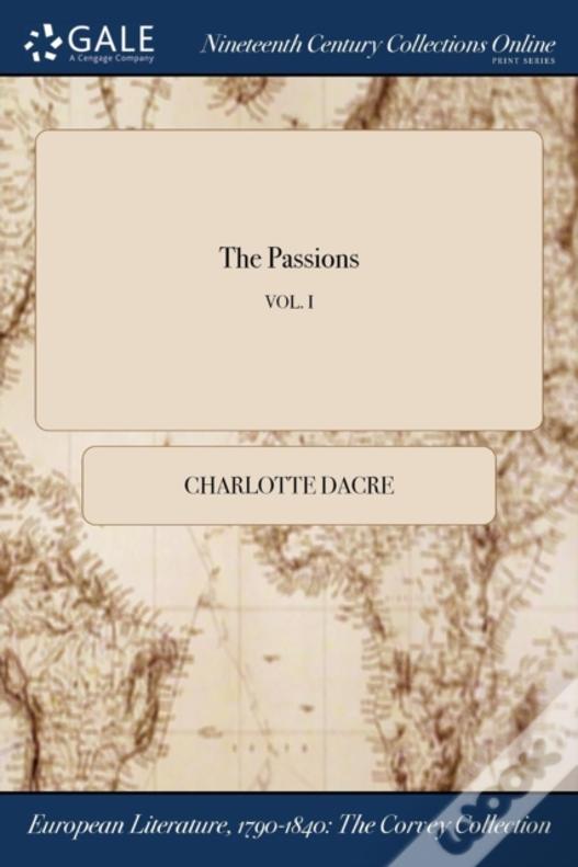 The Passions; Vol. I