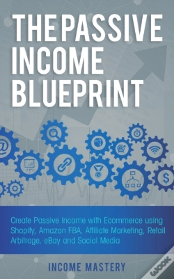 Capa do artigo The Passive Income Blueprint: Create Pas