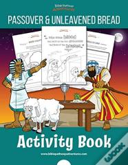 The Passover & Unleavened Bread Activity Book