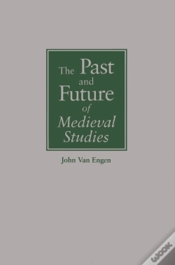 Capa do artigo The Past And Future Of Medieval Studies